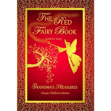 The Red Fairy Book - Andrew Lang
