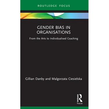 Gender Bias in Organisations: From the Arts to Individualised Coaching