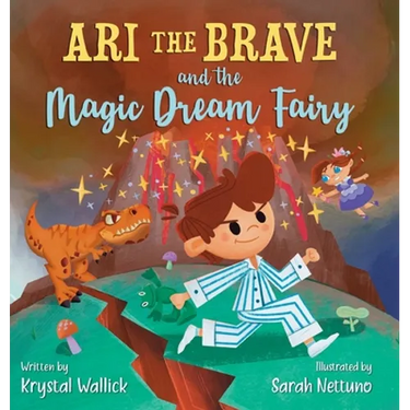 Ari the Brave and the Magic Dream Fairy