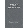 Manual of Spectroscopy