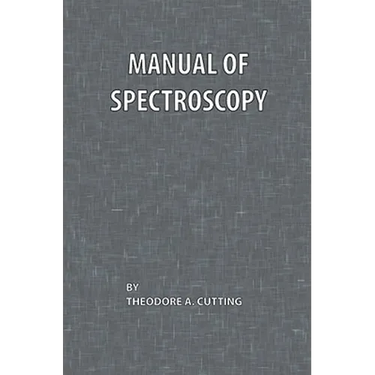 Manual of Spectroscopy