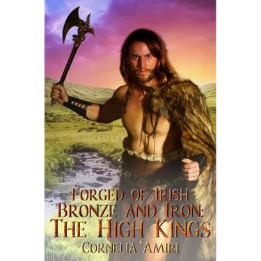 Forged of Irish Bronze and Iron: The High Kings
