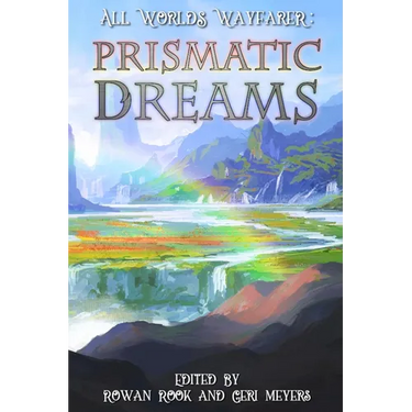Prismatic Dreams