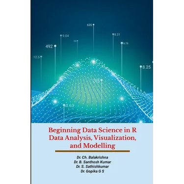 Beginning Data Science in R Data Analysis, Visualization, and Modelling: Hands-On Tutorials
