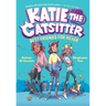 Katie the Catsitter 2: Best Friends for Never: (A Graphic Novel)