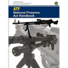 ATF - National Firearms Act Handbook