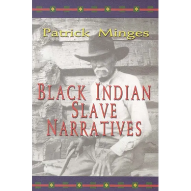 Black Indian Slave Narratives