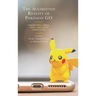 The Augmented Reality of Pokémon Go: Chronotopes, Moral Panic, and Other Complexities