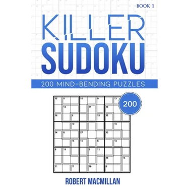 Killer Sudoku, Book 1: 200 Mind-bending Puzzles