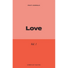 Love: 30 Day Journal Devotional