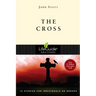 The Cross: 13 Studies for Individuals or Groups