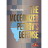 The Modernized Petrov's Defense: A Complete Opening Repertoire for Black