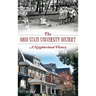 The Ohio State University District: A Neighborhood History