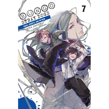 Bungo Stray Dogs, Vol. 7 (Light Novel): Dazai, Chuuya, Age Fifteen Volume 7