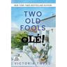Two Old Fools - Olé!