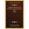 Complete Official Text Of The Oberammergau Passion Play (1900)
