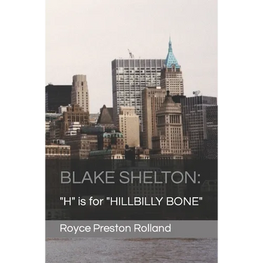 Blake Shelton: "H" is for "HILLBILLY BONE"