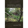 Haunted by Ghosts of Past and Present Love