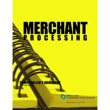 Merchant Processing Comptroller's Handbook December 2001