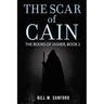 The Scar of Cain