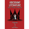 Aberrant Literature Short Fiction Collection Volume 3