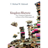 Kingdom Rhetoric
