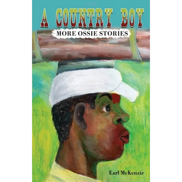A Country Boy: More Ossie Stories