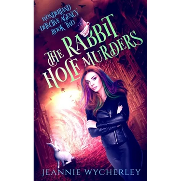 The Rabbit Hole Murders: A Paranormal Cozy Witch Mystery