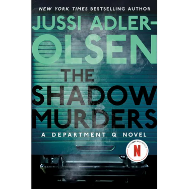 The Shadow Murders: A Department Q Novel