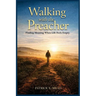Walking with the Preacher