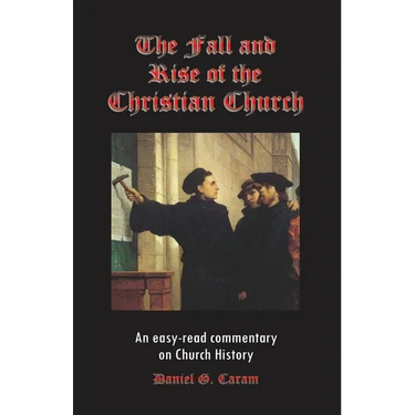 The Fall and Rise of the Christian Church