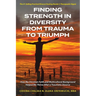 Finding Strength in Diversity From Trauma to Triumph: How My Christian Faith and Multicultural Background Helped Me Thrive After a Traumatic Divorce