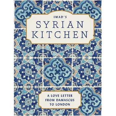 Imad's Syrian Kitchen: A Love Letter to Damascus