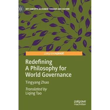 Redefining a Philosophy for World Governance