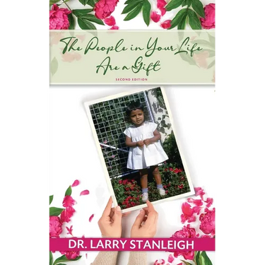 The People in Your Life are a Gift, 2nd Edition