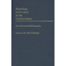 Sociology of Poverty in the United States: An Annotated Bibliography