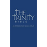 The Trinity Bible: An Introduction to Jesus Christ