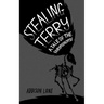 Stealing Terry: A Tale of the Fairypocalypse