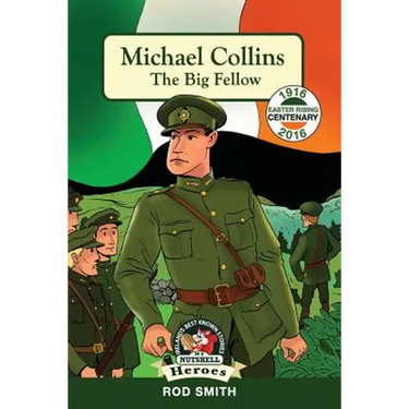 Michael Collins: The Big Fellow