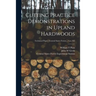 Cutting Practice Demonstrations in Upland Hardwoods; no.162