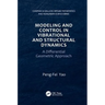 Modeling and Control in Vibrational and Structural Dynamics: A Differential Geometric Approach