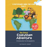 The Great Ecosystem Adventure: A Reference Book for Kids Book 1