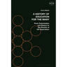 A History of Education for the Many: From Colonization and Slavery to the Decline of Us Imperialism