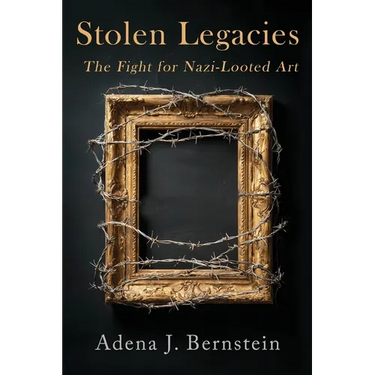 Stolen Legacies: The Fight for Nazi-Looted Art