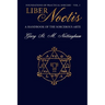 Liber Noctis: A Handbook of the Sorcerous Arte