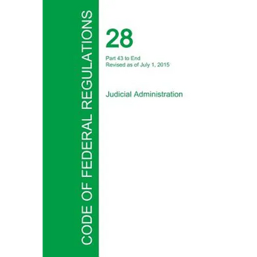 Code of Federal Regulations Title 28, Volume 2, July 1, 2015