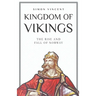 Kingdom of Vikings: The Rise and Fall of Norway