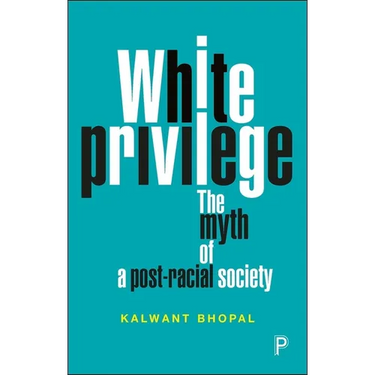 White Privilege: The Myth of a Post-Racial Society