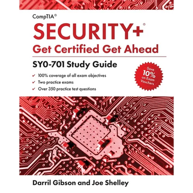CompTIA Security+ Get Certified Get Ahead: SY0-701 Study Guide