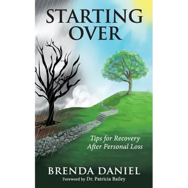 Starting Over: Tips for Recovery After Personal Loss